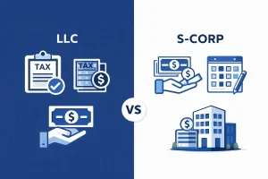 LLC vs S-Corp tax differences showing LLC self-employment tax and pass-through taxation compared to S-Corp payroll requirements and tax advantages